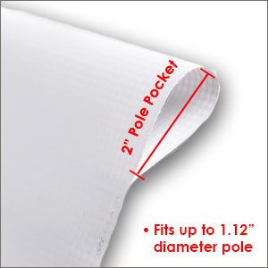 2-Inch Pole Pockets 2-Inch Pole Pockets